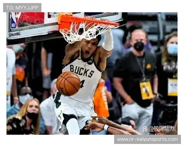 字母哥篮板巨大压制,雄鹿内线主导全场